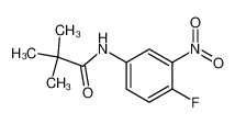 N-(4-氟-3-硝基-苯基）-2，2-二甲基-丙酰胺