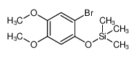 (2-溴-4，5-二甲氧基苯氧基)三甲基硅烷